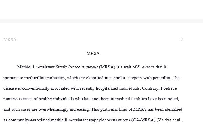 Discuss who you believe to be at the highest risk for MRSA outside the health care environment