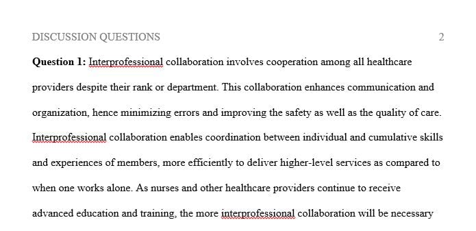 Explain how interprofessional collaboration will help reduce errors, provide higher-quality care