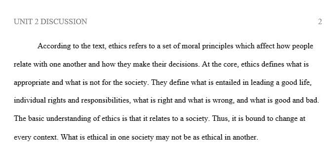 Explain if you agree or disagree with the definition of ethics as defined in the text