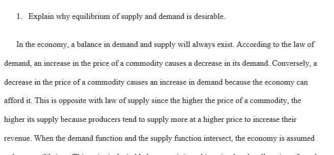 Explain why equilibrium of supply and demand is desirable.