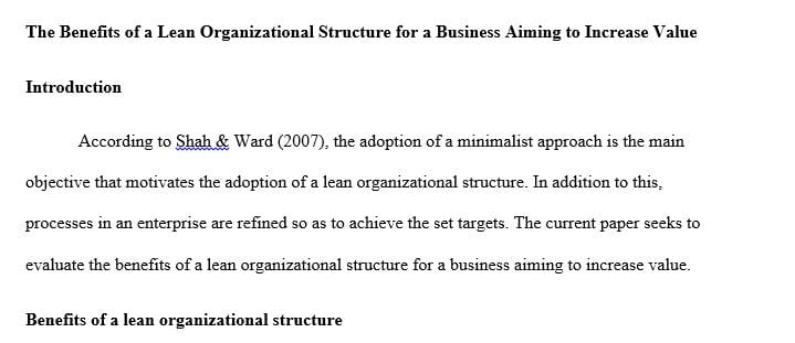 Explain why the Lean Organizational Structure is beneficial for businesses aiming to increase their value