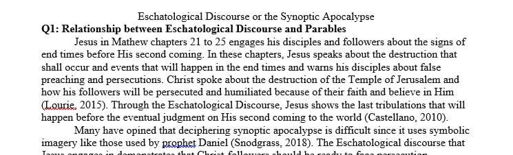 How does the Eschatological Discourse/Synoptic Apocalypse help you to understand the parables