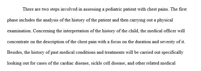 How would you evaluate and manage a pediatric patient who has a chest pain