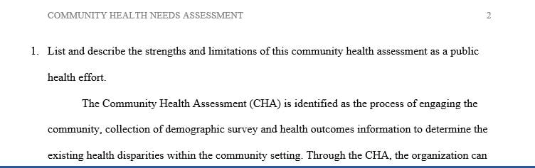 List and describe the strengths and limitations of this community health assessment as a public health effort