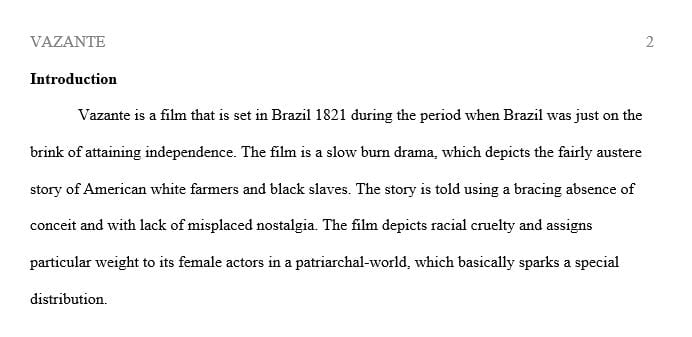 Movie reaction paper on slavery period of Brazil and how Portuguese run things   