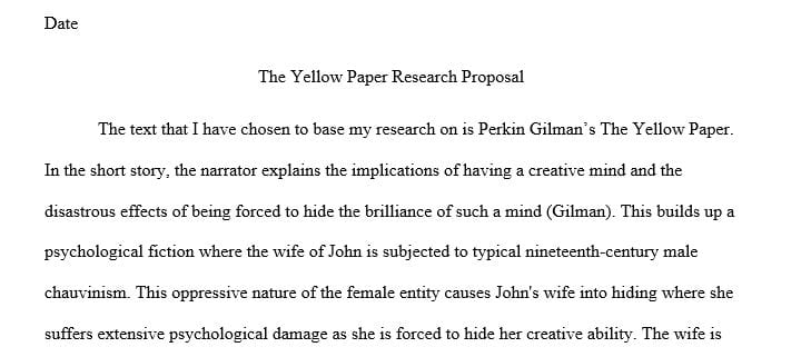 Research Proposal assignment on Charlotte Perkins Gilman's “The Yellow Wallpaper”. 