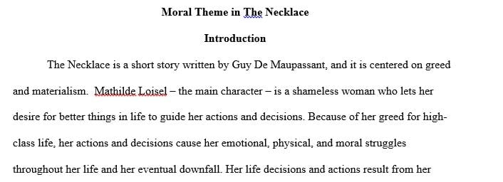 The essay should focus on: Does The Necklace have a moral