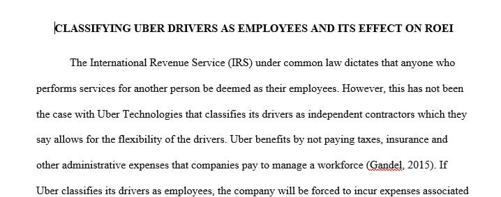 What are some issues Uber faces if it classifies its drivers as employees