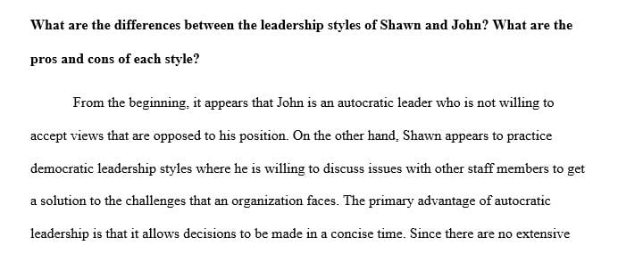 What are the differences between the leadership styles of Shawn and John