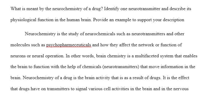 What is meant by the neurochemistry of a drug
