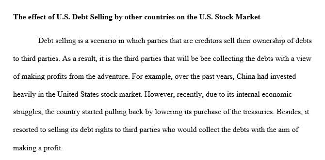 What is the effect of U.S.Debt Selling by other countries on the U.S. Stock Market