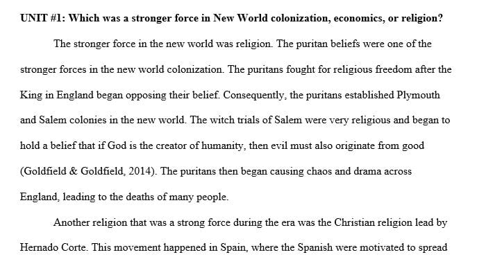 Which was a stronger force in New World colonization, economics or religion