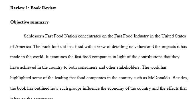 Write two reviews one that evaluates Fast Food Nation by Eric Schlosser