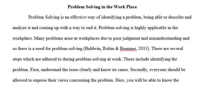 Writing Assignment: Reflect on problem solving in the workplace.