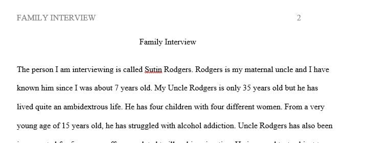 Writing a family interview essay. it will require interviewing one of your family members