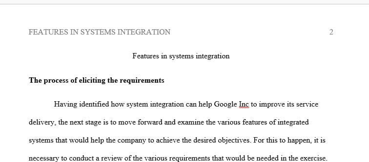 You will identify which components and interfaces will be included in the System Integration Project