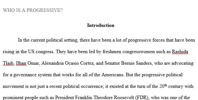 According to Roosevelt, what are the characteristics of a progressive