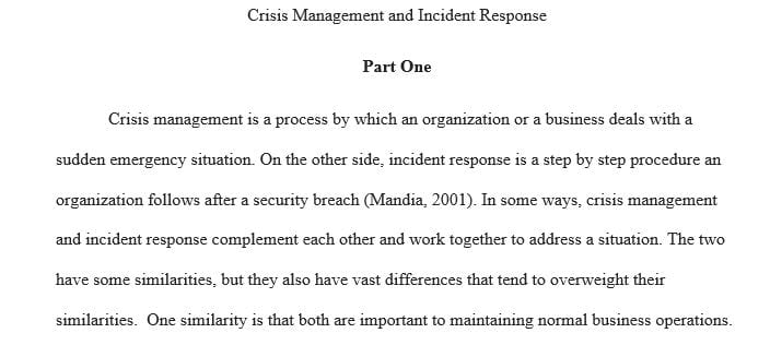 Compare and contrast crisis management and incident response.