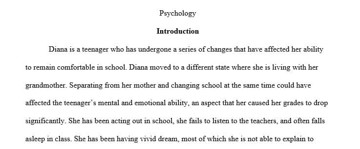 Describe the possibilities of how the changes in Diana’s life could be impacting her