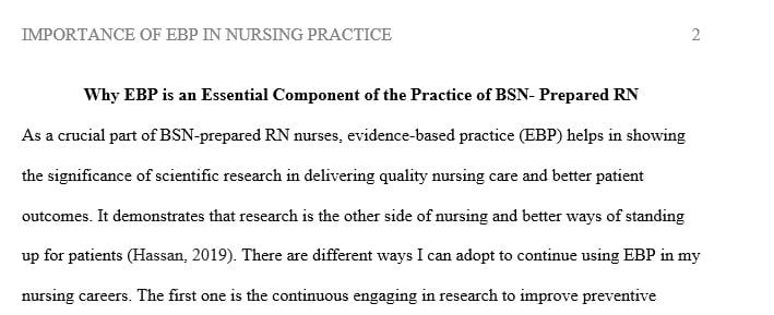 Discuss why EBP is an essential component of the practice of a BSN-prepared RN