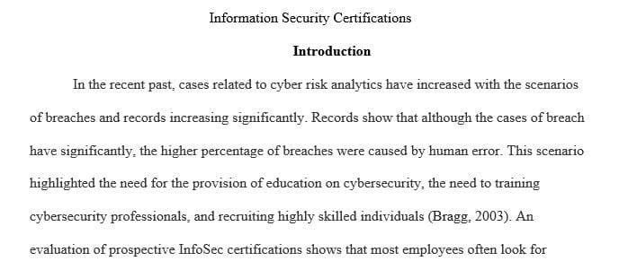 Identify three globally recognized information security certifications and an IT-related job that utilizes each certification.