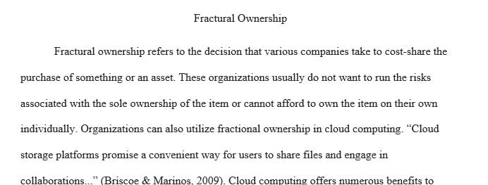 Write at least 500 words on fractional ownership and its relation to cloud computing