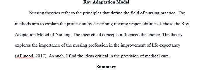 Demonstrate logical and creative thinking in the analysis and application of a theory to nursing practice.