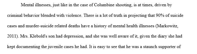 Examine Mrs. Klebold’s observations about the link between mental health and violent criminal behavior