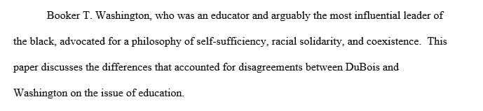 What differences account for the disagreement between DuBois and Washington on the issue of education