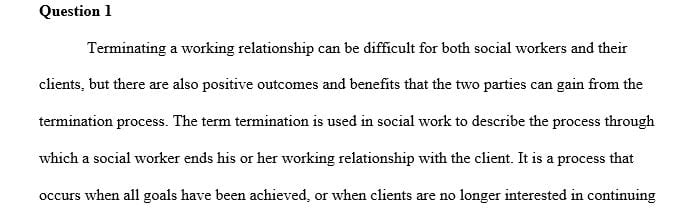 Why is termination an important part of social work