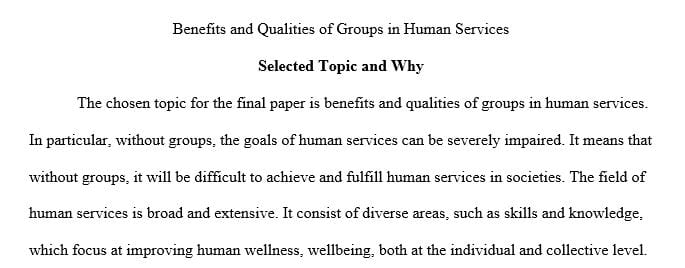 Benefits and qualities of groups in human services