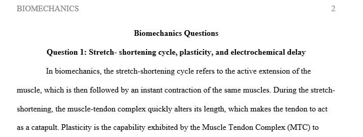 Define stretch-shortening cycle, plasticity, electromechanical delay.