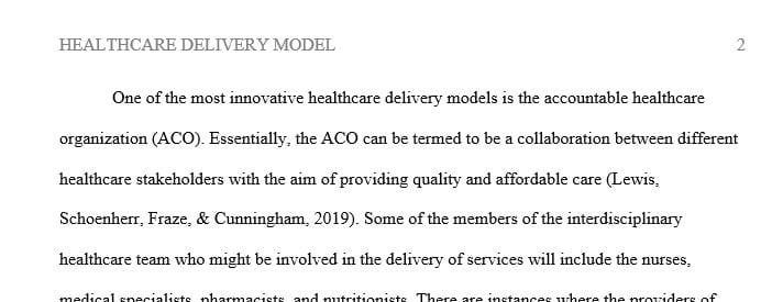 Describe one innovative health care delivery model that incorporates an interdisciplinary care delivery team.