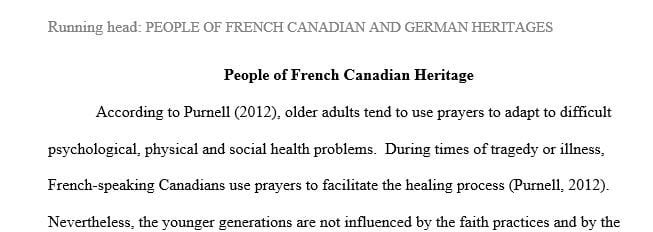 Describe the health care beliefs of the German and French Canadian heritages and mention the influence in the delivery of evidence-based health care.