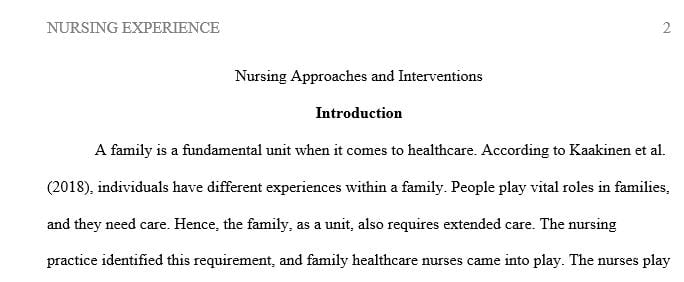 Discuss from your nursing experience an intervention you used with a family using each of the 4 types of approaches