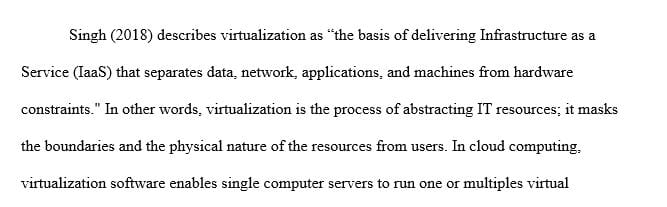 Discuss the benefits of virtualization software, as described in the text.