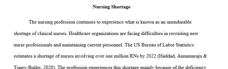 Discuss the events that have contributed (or will continue to contribute) to the nursing shortage
