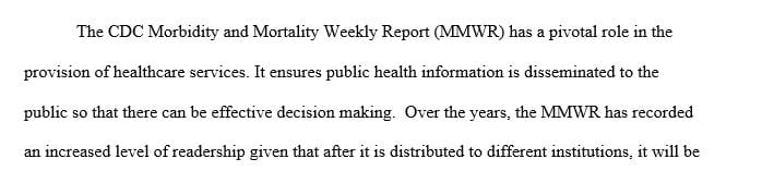 Discuss the role the CDC's Morbidity and Mortality Weekly Report (MMWR) plays in conveying public health information and recommendations.