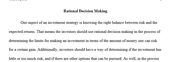 Explain how the rational decision-making process can be applied to investment strategies.