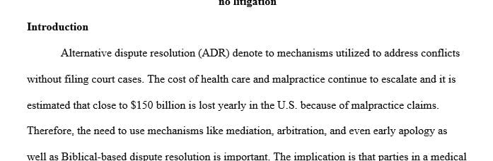 Explore the use of alternative dispute resolution (ADR) in healthcare