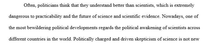 Paper on a topic that demonstrates how Politics/Politicians influence/manipulate or coerce our understanding of Science.
