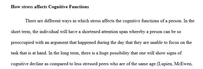 Post a brief explanation of how stress affects cognitive functions