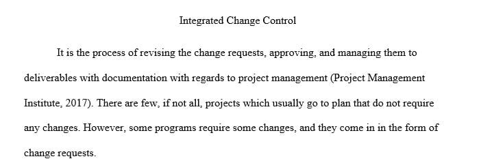 Provide an overview of the importance of integrated change control (ICC)