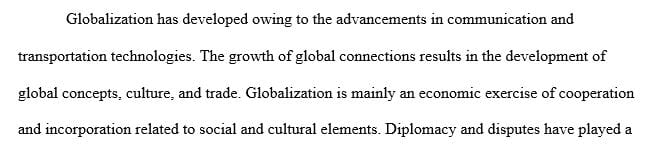 Reflect upon the historical and recent trends in globalization.