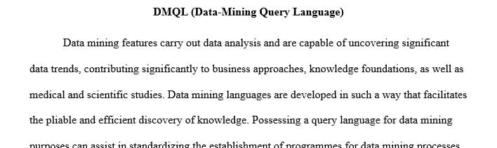 Research and explain the term Data Mining Query Language 