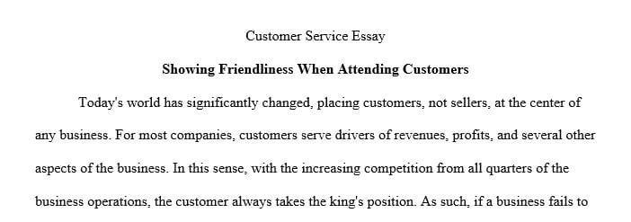 Ways to attend to customers in an organization in order to portray friendliness