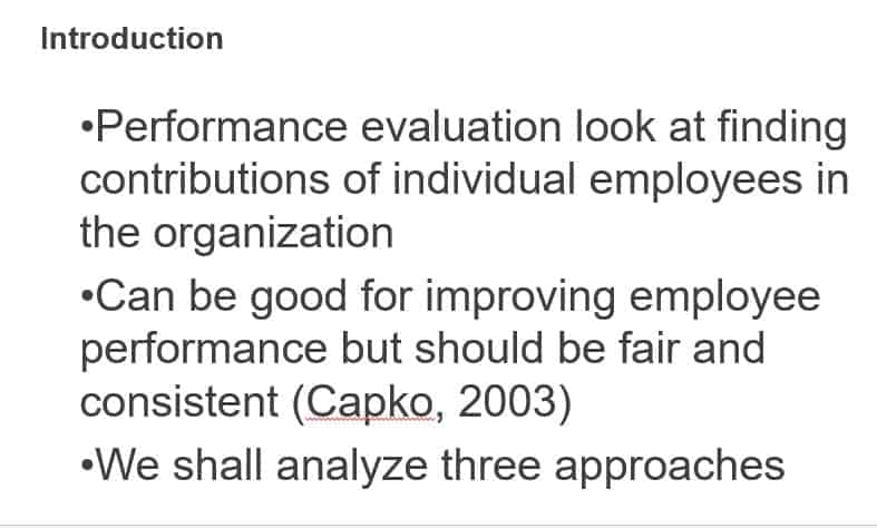 What are three approaches to evaluating performance