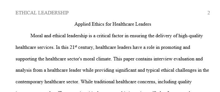 What are your most common and most significant ethical challenges in healthcare today