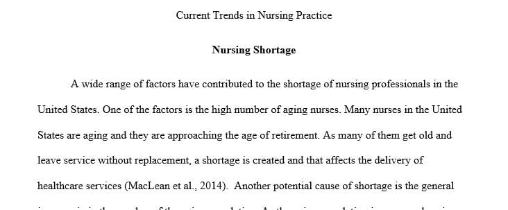 Discuss the events that have contributed to the nursing shortage