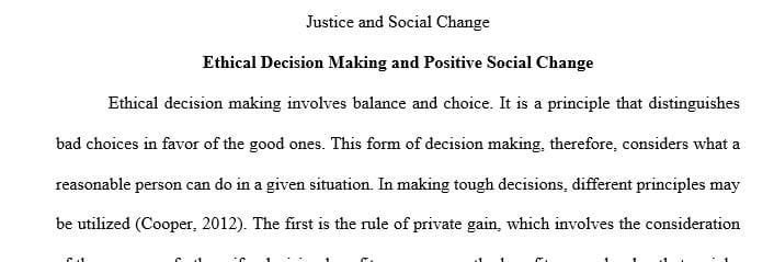 Explain any negative impacts in terms of social change that this decision making might have